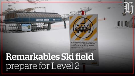 Remarkables Ski Field Prepares For Level 2 Nz Youtube