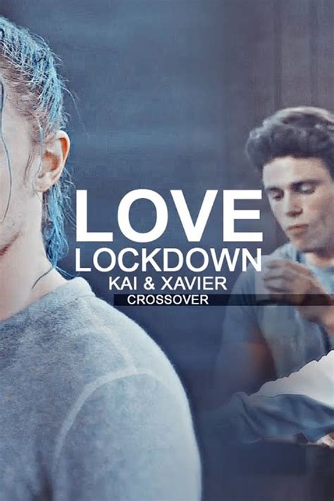 Kai Anderson And Xavier Plympton Love Lockdown 2020 The Poster Database Tpdb