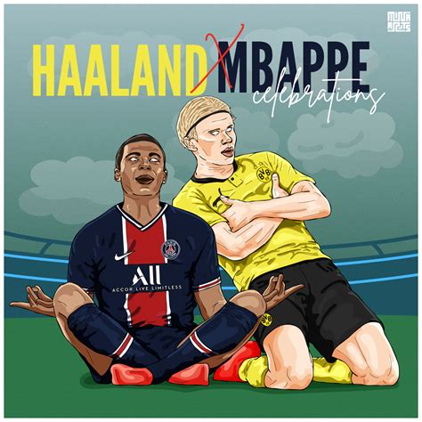 Celebrations Haaland X Mbappe In 2021 Football Illustration Football Poster Graphic Design