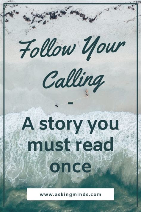 Follow Your Calling A Story You Must Read