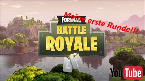 Meine Erste Runde Fortnite Battle Royale Youtube