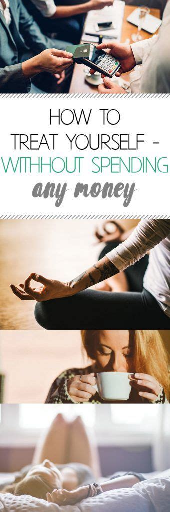 How To Treat Yourself Without Spending Any Money Personal Finance Budget Budgeting Money