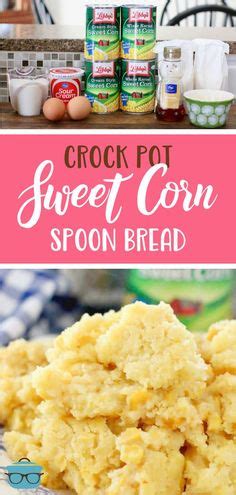Say hello to your new favorite cornbread. This Crock Pot Sweet Corn Spoon Bread recipe is made with ...