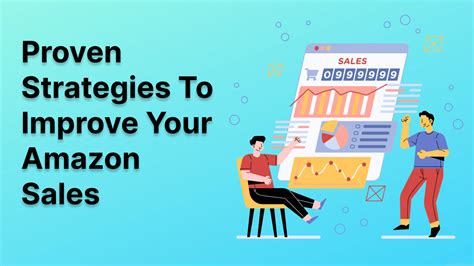 12 Proven Strategies to Improve Your Amazon Sales in 2024