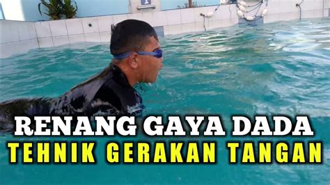 Belajar Renang Dasar Gaya Dada Tahap 4 Latihan Tehnik Gerakan Tangan