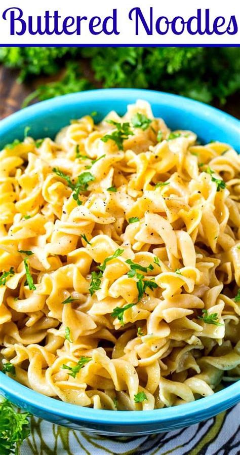 Maybe you would like to learn more about one of these? Buttered Noodles soak up lots of delicious salty flavor ...
