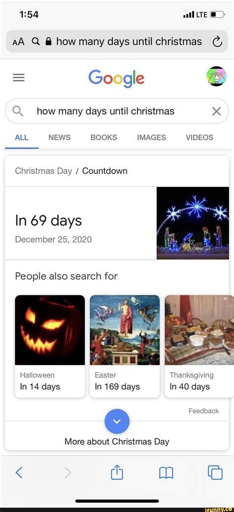 It can automatically count the number of remaining days, months, weeks and hours. LTE aA Q how many days until christmas Google how many ...