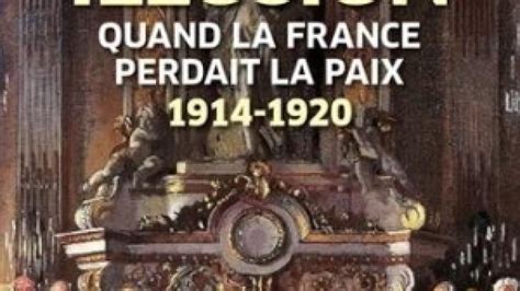 Treaty Of Versailles Centennial French Aims In Paris Peace Palace