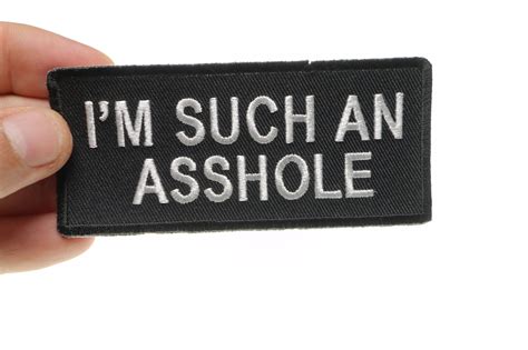Im Such An Asshole Patch By Ivamis Patches