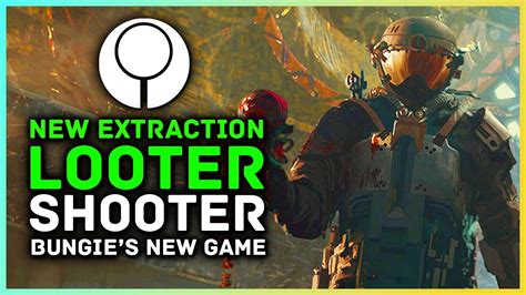 Bungies New Game New Extraction Looter Shooter Gameplay Info