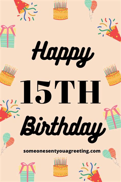 Happy 15th Birthday Wishes For 15 Year Olds Someone Sent You A Greeting