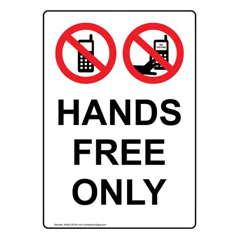 Portrait Hands Free Devices Only Sign With Symbol Nhep 25766