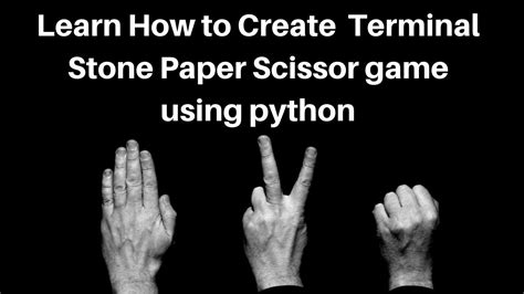 You are almost ready to create game. How To Create Terminal Stone Paper Scissor game Using ...