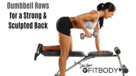 Dumbbell Rows For A Sculpted Back Mastering The Bent Over Single Arm Row