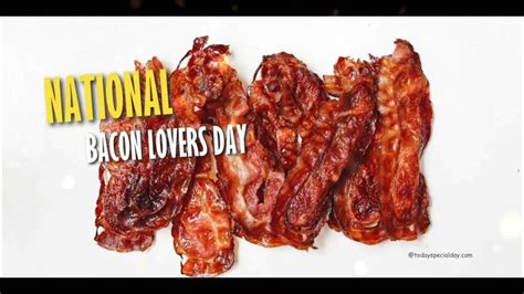 national bacon lovers day youtube