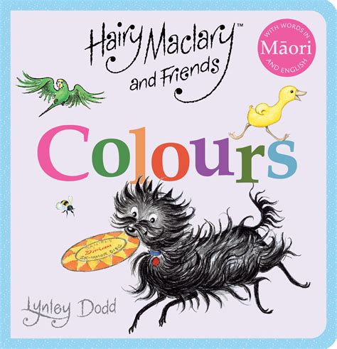 Hairy Maclary And Friends Colours In Maori And English By Lynley Dodd