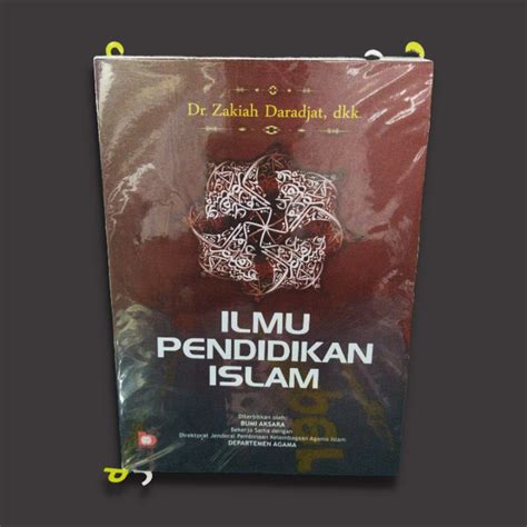 Jual Buku Ilmu Pendidikan Islam By Dr Zakiah Daradjat Dkk Shopee