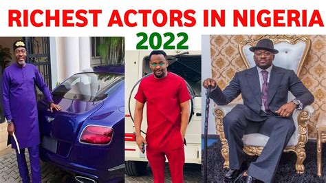 ≫ Richest Actor In Nigeria Nigeria Faq