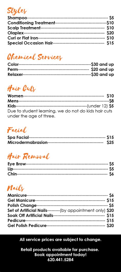 Additional cost may be applicable to longer/thicker hair and extra time to create each personalized custom goal. Beauty Salon Services Price List | Cowley College