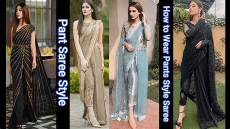 Pant Style Saree Designpant Style Daree Drapinghow To Wear Saree With Saree With Pants