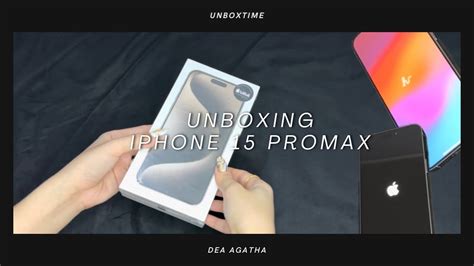 Iphone 15 Promax Unboxing Iphone 15 Promax Natural Titanium Youtube