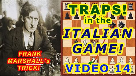 White does not see this and took the sacrifice of an. FRANK MARSHALL's TRICK! ♕ in the ITALIAN GAME! ♔ Opening ...