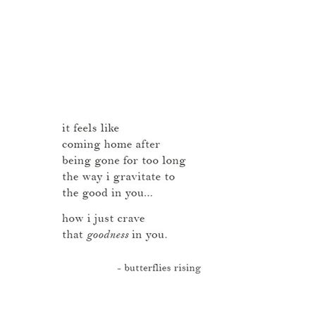 It Feels Like Coming Home Come Back Quotes Feelings Quotes Quotes