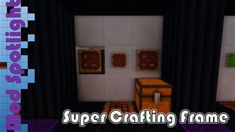 Super Crafting Frame Mod Para Minecraft 1 12 2