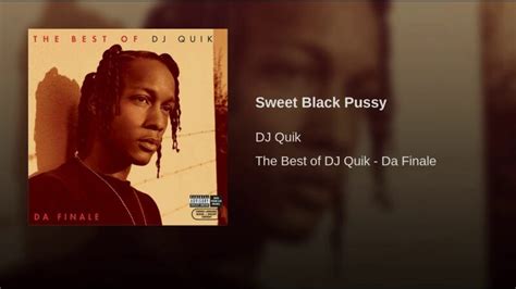 Sweet Black Pussy Dj Quik Testo Della Canzone