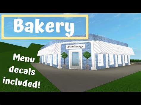 Hope you guys liked this decal video! Bloxburg Bakery Speed Build! (plus menu decals) - YouTube