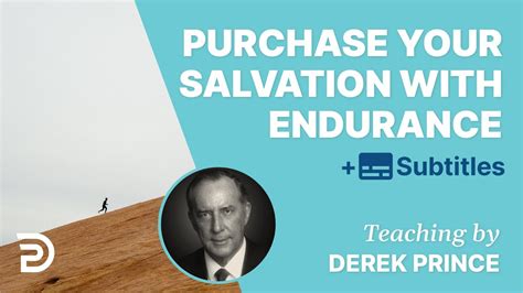 Purchase Your Salvation With Endurance Derek Prince Bible Study Youtube