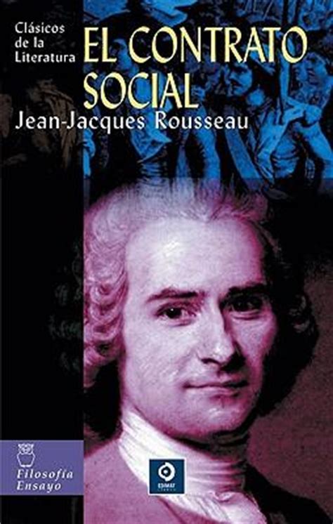 El problema de la natural enemistad entre la soberanía y el gobierno roberto cañas quirás El Contrato Social : Jean-Jacques Rousseau : 9788497645416