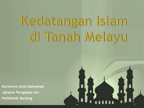 Jadi, apa perkaitan parti ini dengan negeri perak sehingga ditulis dalam artikel orangperak.com kali ini? Kedatangan Islam di Tanah Melayu