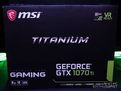 MSI GeForce GTX 1070 Ti Titanium 8G Graphics Card Review - Page 2 of 9 ...