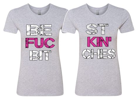 🔥 bff best f ckin bitches matching t shirts best friends sisters party shirts ebay