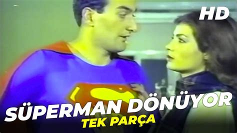 Süpermen Dönüyor Türk Aksiyon Filmi Full İzle Youtube