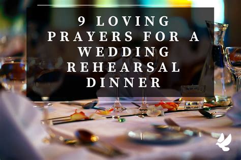 9 Loving Prayers For A Wedding Rehearsal Dinner Grace And Prayers
