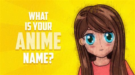 what is your anime name youtube