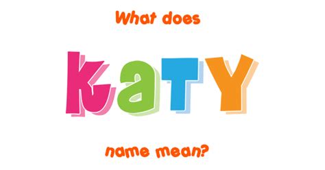 katy name meaning of katy