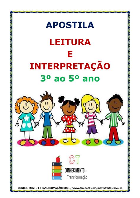 Conhecimento E Transformação Apostila Leitura E InterpretaÇÃo 3º Ao 5º Ano