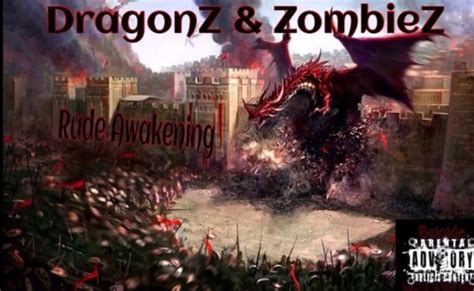 Protagonist of many sad stories pt. DragonZ & ZombieZ - Smokin & Drinkin - Rude Awakening (1 ...