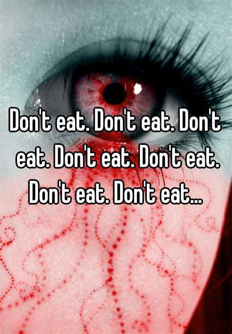 don t eat don t eat don t eat don t eat don t eat don t eat don t