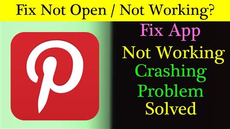 How To Fix Pinterest App Not Working Issue In Android And Ios Pinterest