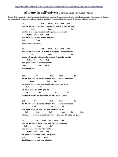 La gente strana prima si odia e poi si ama cambia idea improvvisamente prima la verit e poi bài hát almeno tu nell'universo do ca sĩ elisa thuộc thể loại pop. Almeno Tu Nell'Universo Testo e Accordi