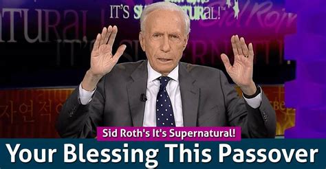 Watch Sid Roths Its Supernatural Your Blessing This Passover