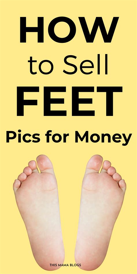 How To Sell Feet Pics And Make Money 2022 Guide Foot Pics Things To Sell Foot Pictures