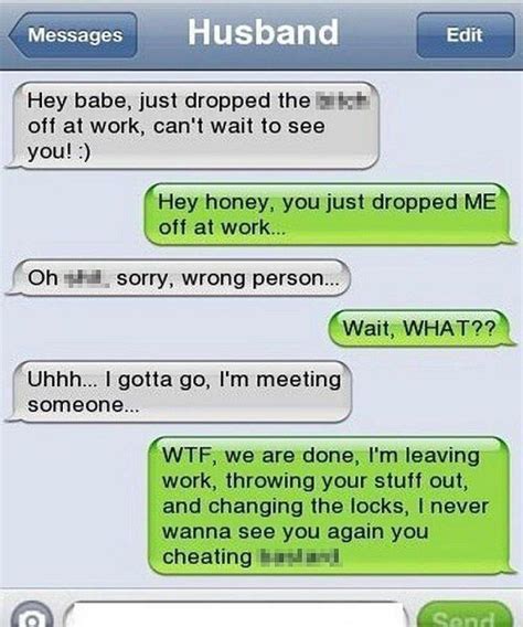 Cheaters Who Were Found Out When They Text The Wrong Person Funny