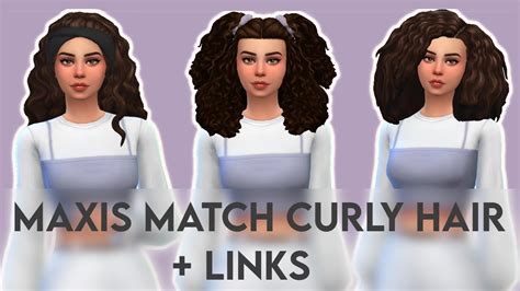Maxis Match Curly Hair Custom Content Showcase Links The Sims Sirin Youtube