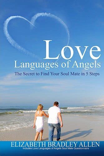 Buy Love Languages Of Angels The Secret To Find Your Soul Mate In 5