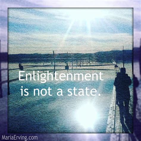 Enlightenment Is Not A State Spiritual Awakening Process